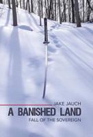 A Banished Land: Fall of the Sovereign