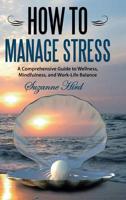 How to Manage Stress