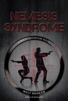 Nemesis Syndrome: A Wolfe Adventure Novel