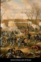 Echoes of Battle: Annals of Ohio's Soldiers in the Civil War, 1861-1865: Volume 1: Philippi to Perryville SB