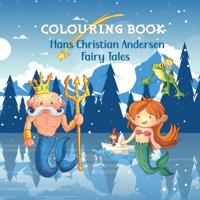 Hans Christian Andersen Fairy Tale Colouring Book for Kids: Suitable for ages 4+