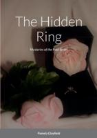 The Hidden Ring: Mysteries of the Past Series