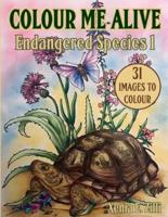 COLOUR ME ALIVE: Endangered Species, Colouring Book 1