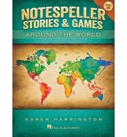 Harrington Karen Notespeller Stories Games Book 1 Around the World Pf