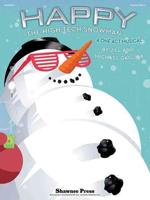 Happy, the High-Tech Snowman