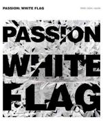 PASSION WHITE FLAG PVG SONGBOOK BK