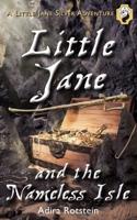 Little Jane & The Nameless Isle