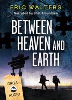 Between Heaven and Earth Unabridged CD Audiobook