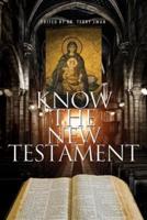 Know the New Testament
