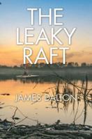 The Leaky Raft