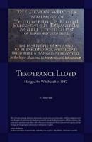 Temperance Lloyd: Hanged for Witchcraft 1682