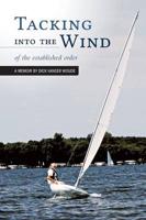 Tacking into the Wind: of the established order