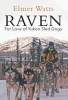 Raven - For Love of Yukon Sled Dogs
