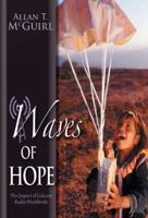 Waves Of Hope: The Impact of Galcom Radio Worldwide