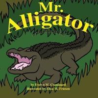 Mr. Alligator