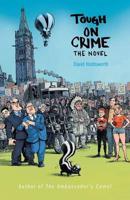 Tough on Crime  The Novel