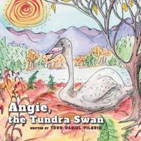 Angie, the Tundra Swan