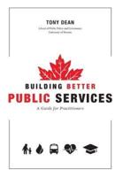 Building Better Public Services: A Guide for Practitioners