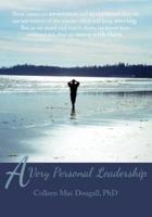 A Very Personal Leadership: A Work That Begins Within the Private World of Each One of Us