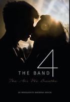 The Band 4: The Air We Breathe