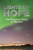 Lights of Hope: the Canadian voice of reason