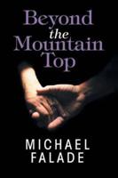 Beyond the Mountain Top