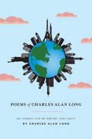 Poems of Charles Alan Long: My Closet Life of Poetry        [1957-2017]