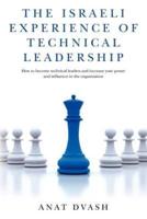 The Israeli Experience of Technical Leadership