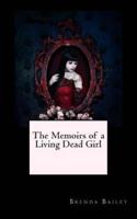 The Memoirs of a Living Dead Girl