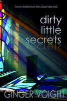 Dirty Little Secrets