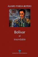 Bolivar, El Insondable