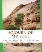 Sojourn Of My Soul