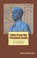 Tales from the Troubled South