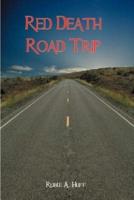Red Death Road Trip