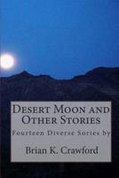Desert Moon and Other Stories