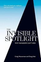 The Invisible Spotlight