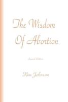 The Wisdom of Abortion