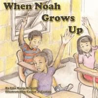 When Noah Grows Up