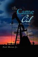 Then Came Oil