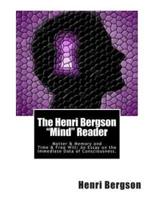 The Henri Bergson "Mind" Reader