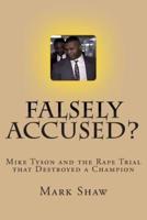 Falsely Accused?