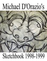 Michael D'Orazio's Sketchbook 1998-1999