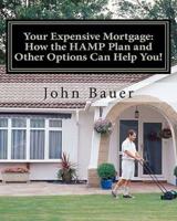 Your Expensive Mortgage