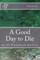 A Good Day to Die