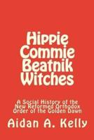 Hippie Commie Beatnik Witches