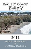 Pacific Coast Highway Hotels 2011