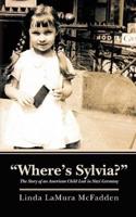 "Where's Sylvia?"