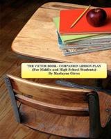 The Victor Book - Companion Lesson Plan