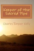 Keeper of the Sacred Pipe