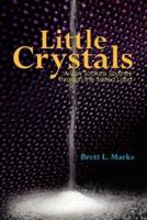 Little Crystals